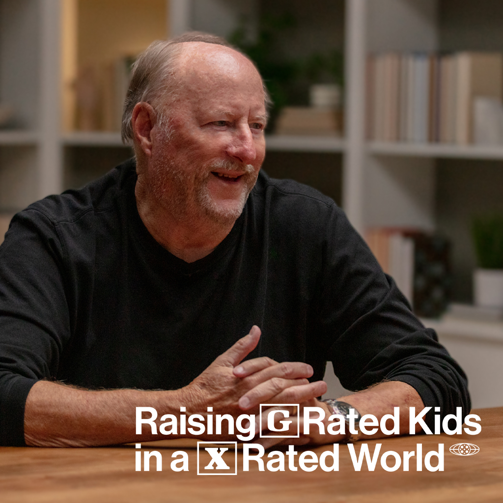 Raising G-Rated Kids in an X-Rated World