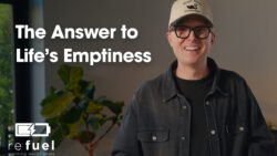 The Answer to Life’s Emptiness