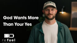 God Wants More Than Your Yes