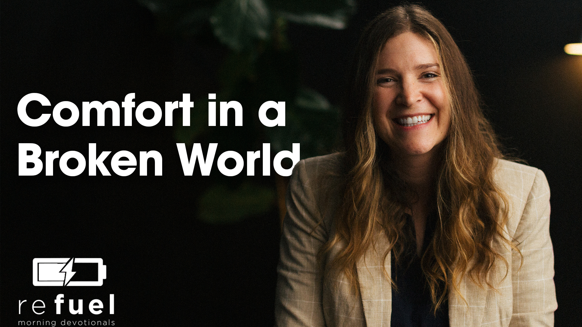 Comfort in a Broken World