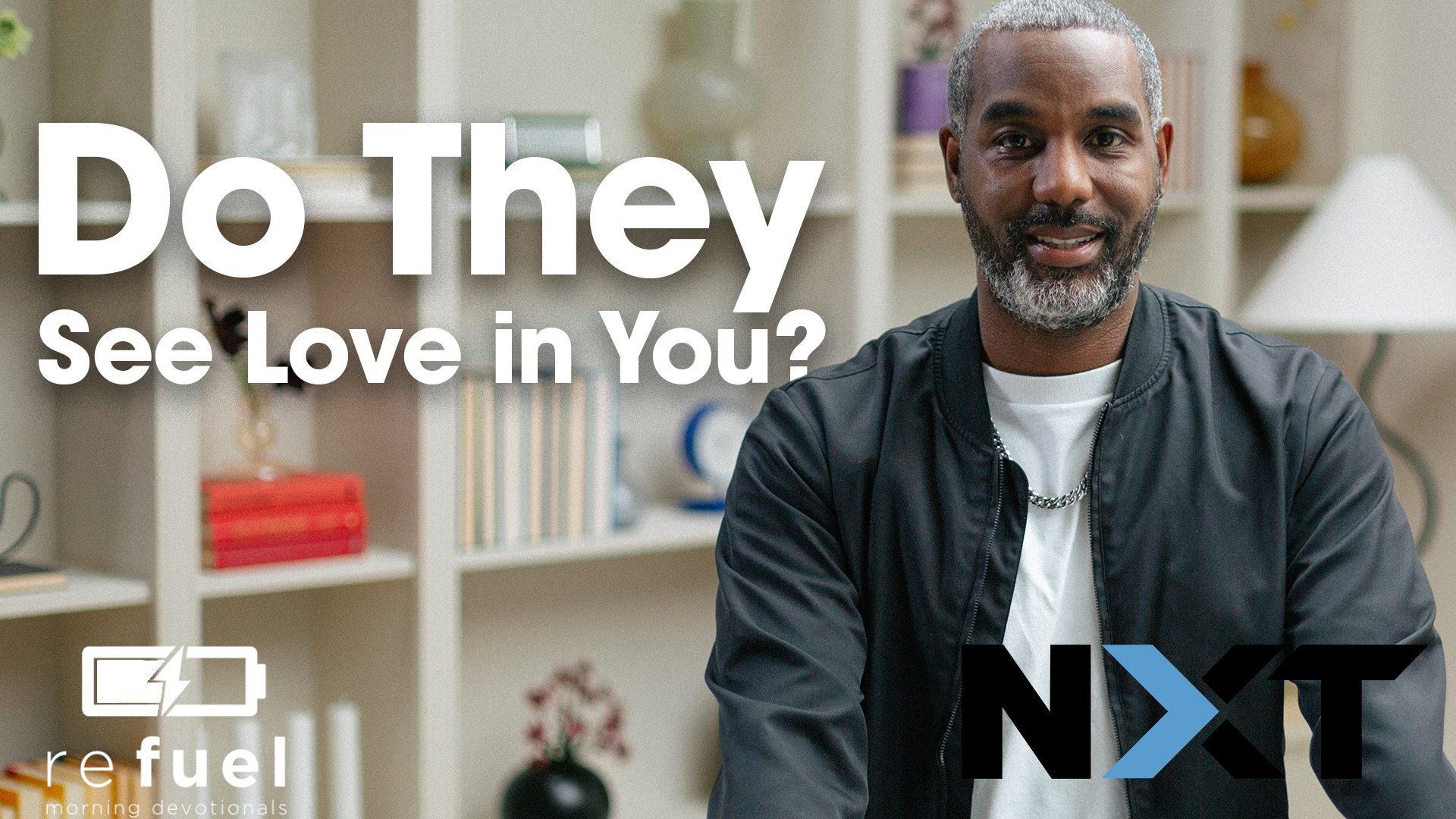 Do They See Love In You?