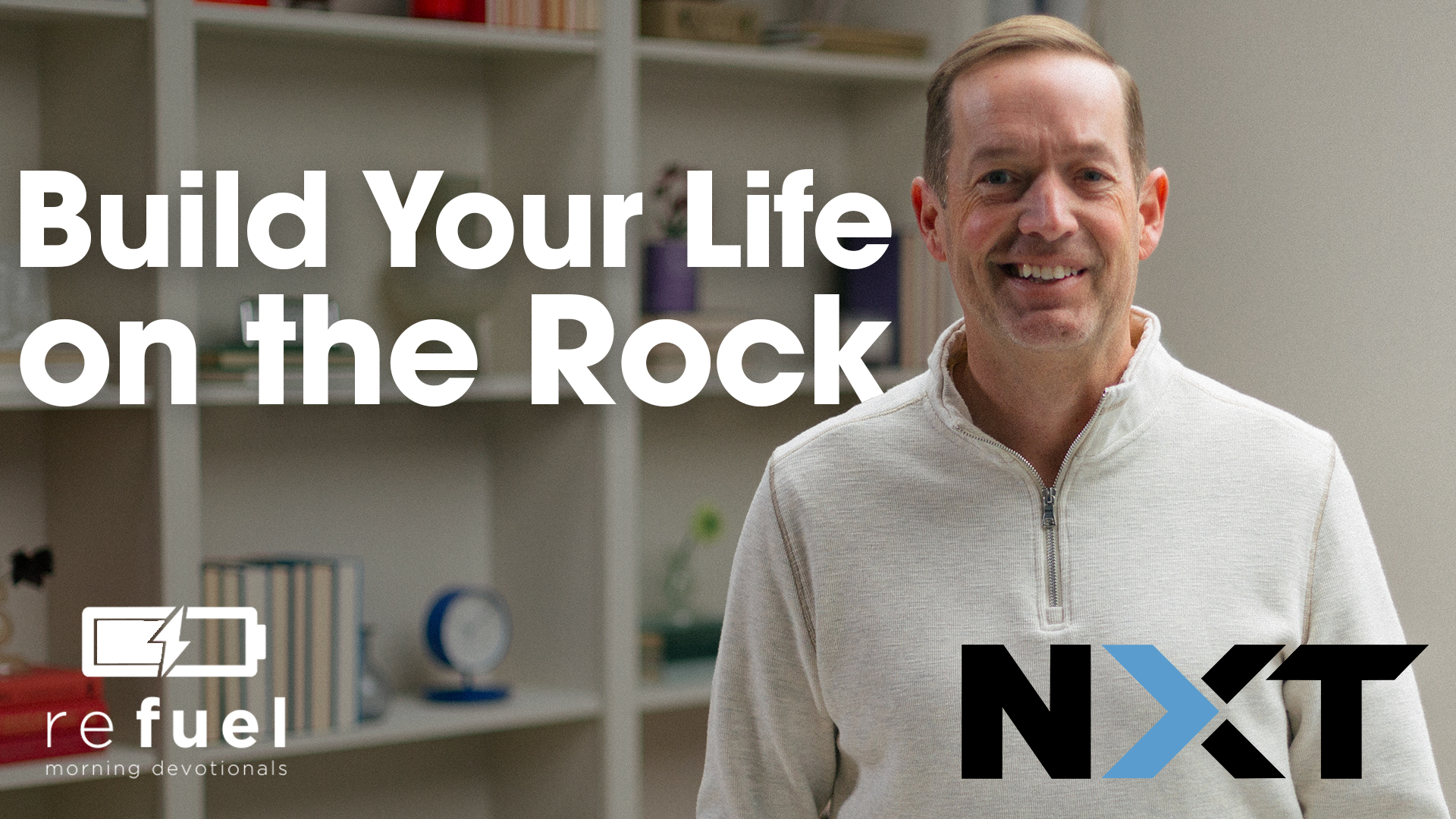 Build Your Life on the Rock