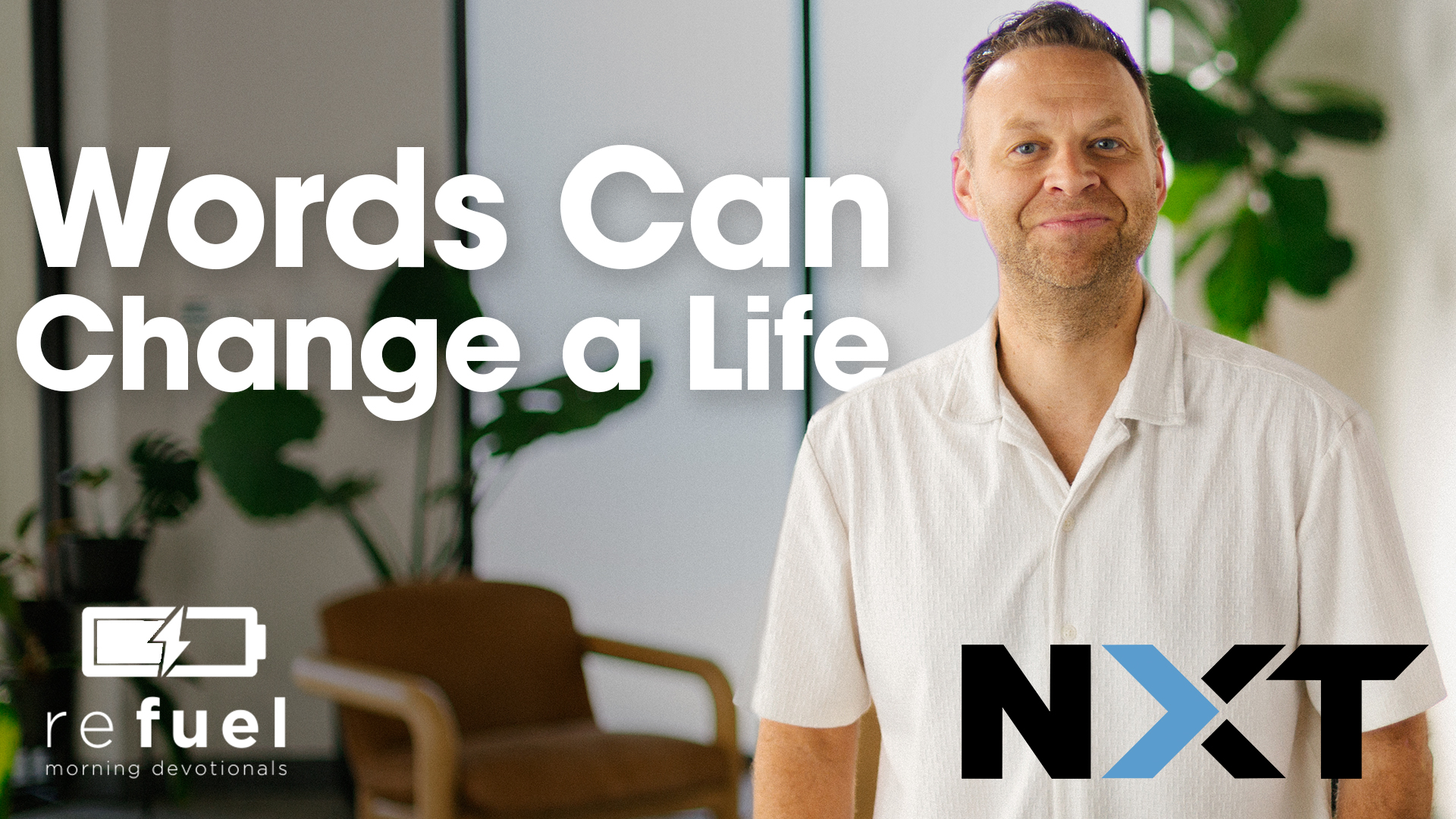 Words Can Change a Life