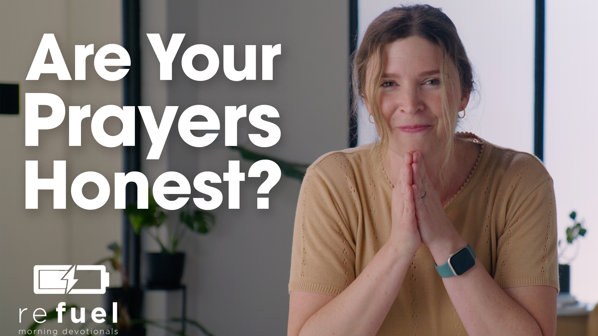 Are your prayers honest?