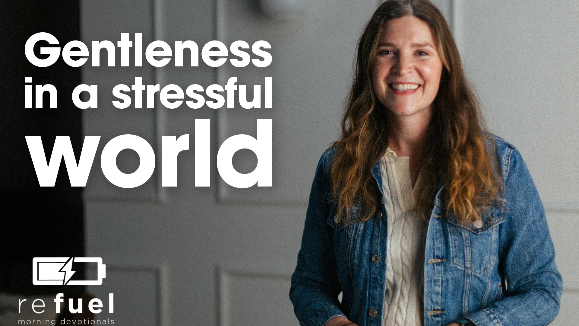 Gentleness in a stressful world