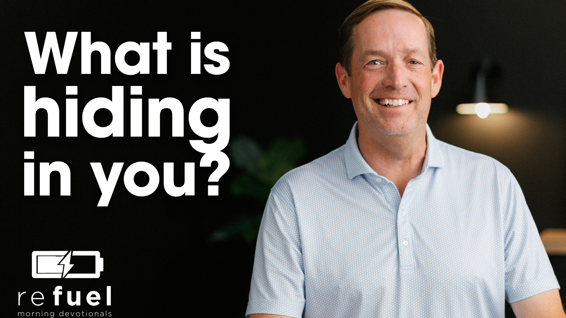 What Is Hiding In You?