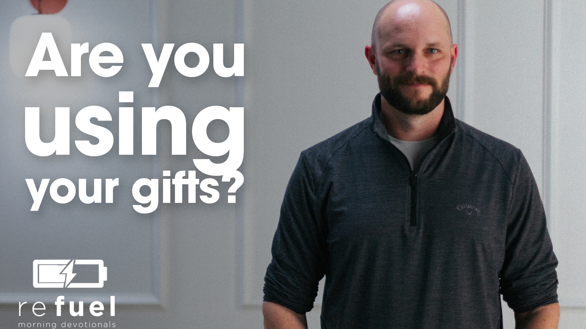 Are You Using Your Gifts?