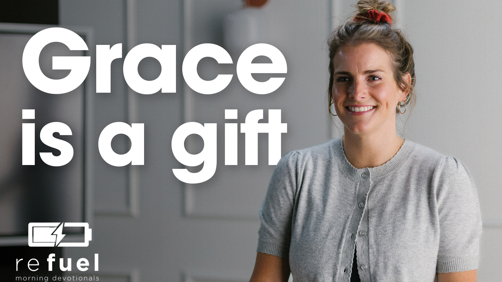 Grace Is A Gift