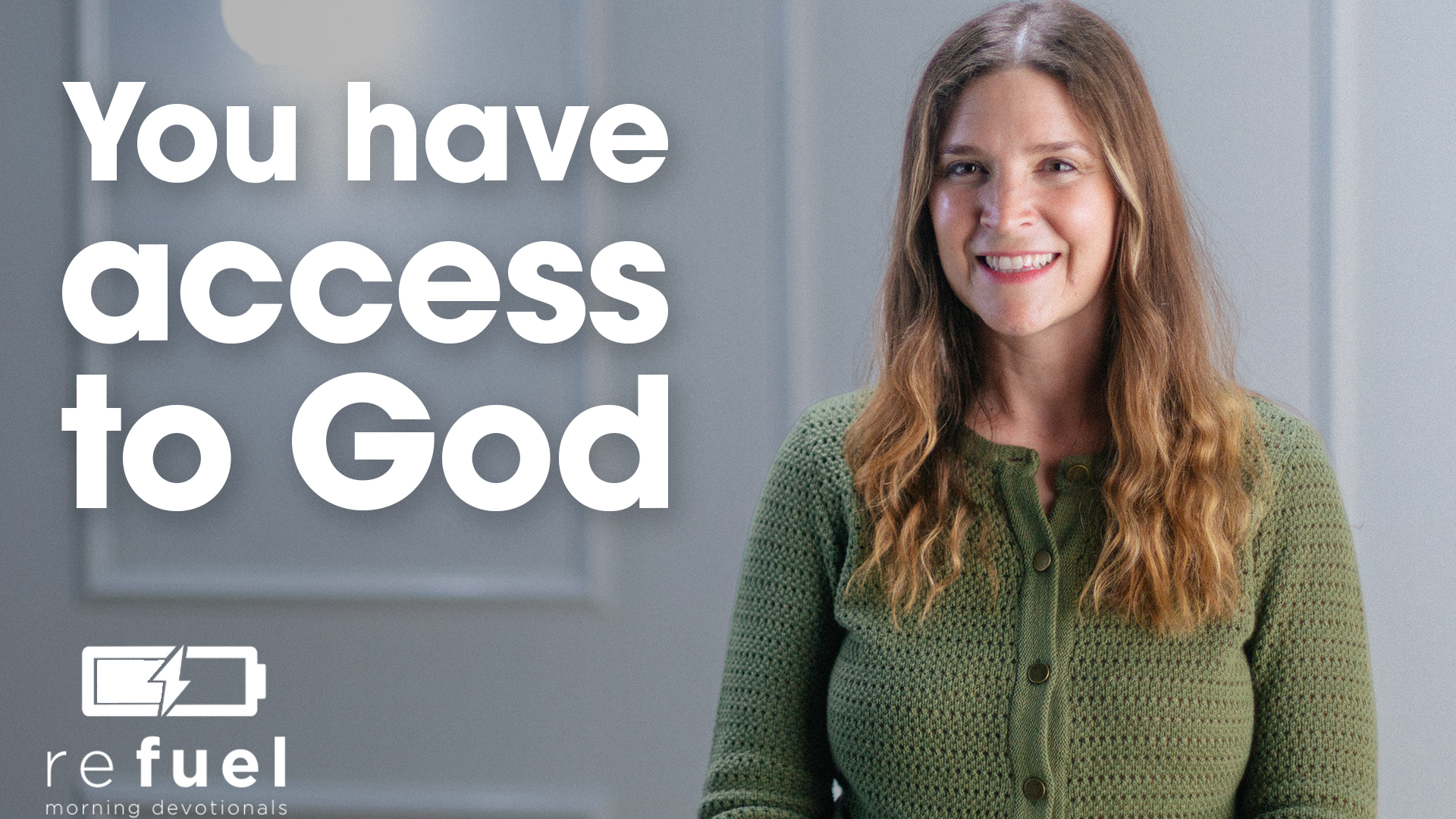 You Have Access To God