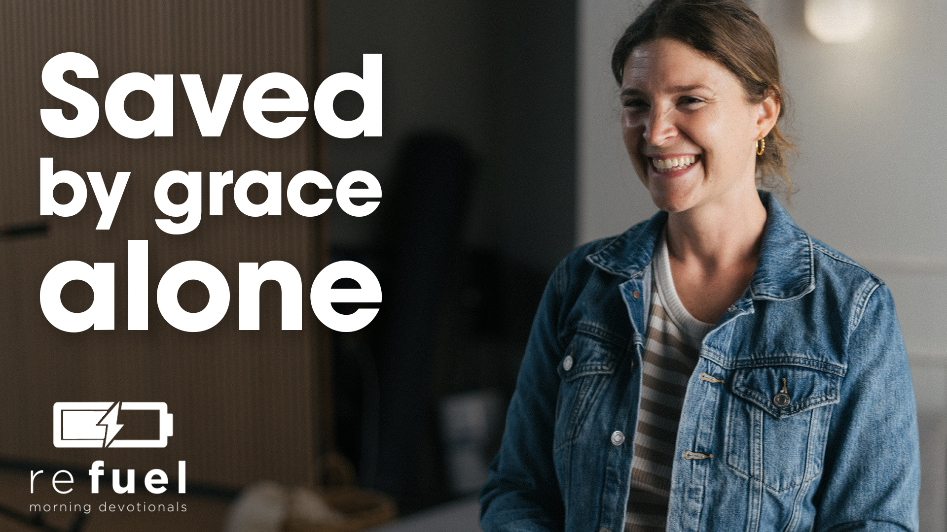 Saved By Grace Alone