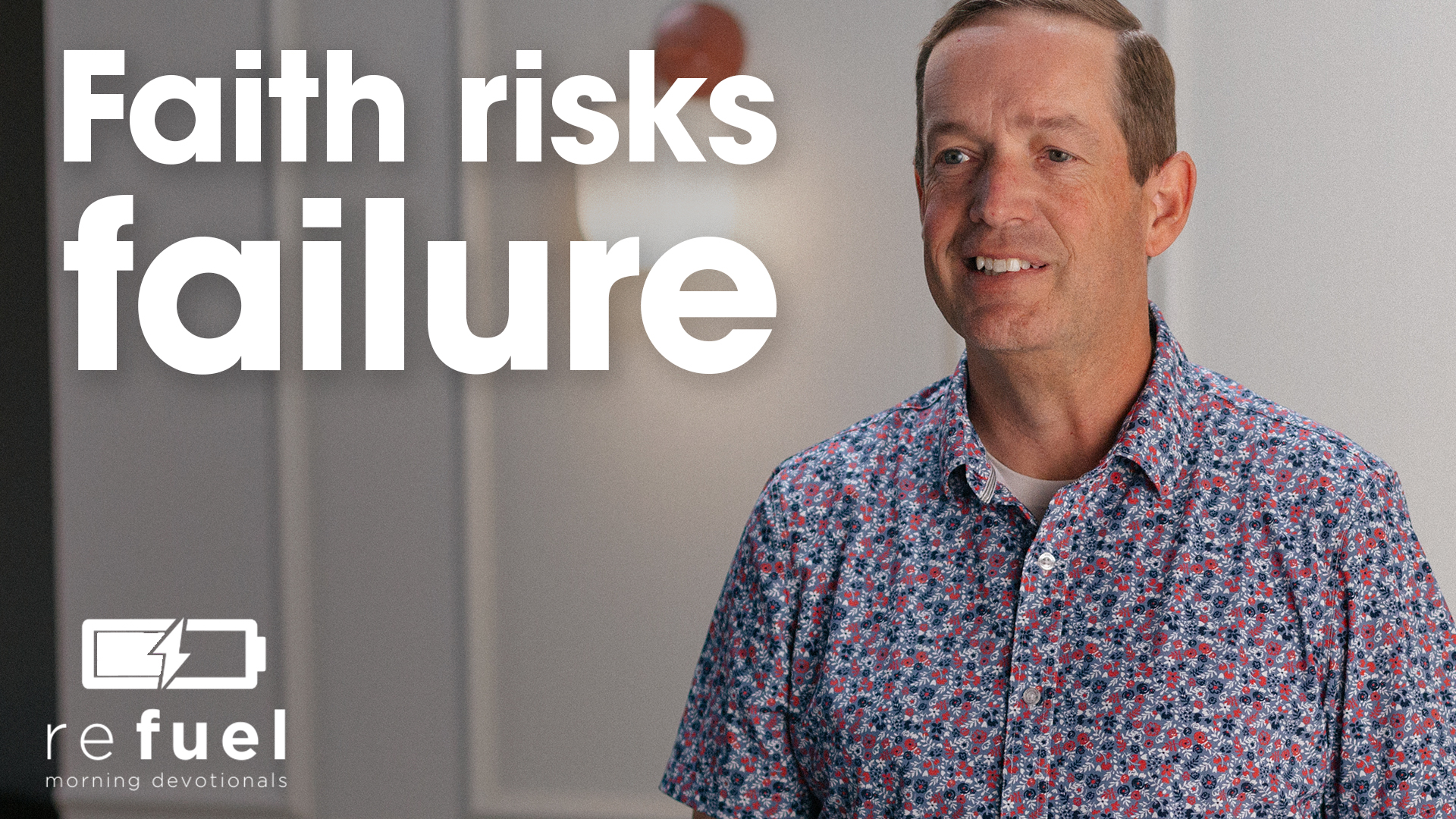 Faith Risks Failure