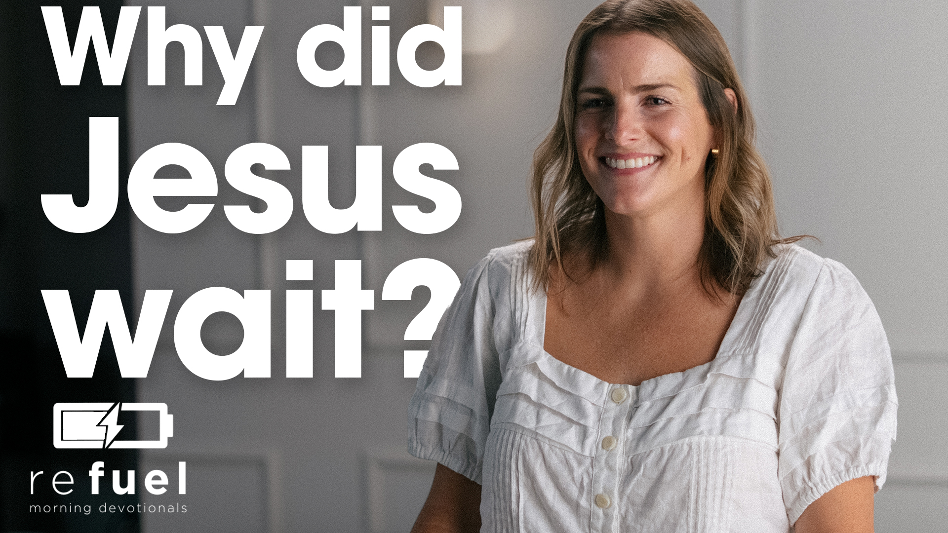 Why Did Jesus Wait?