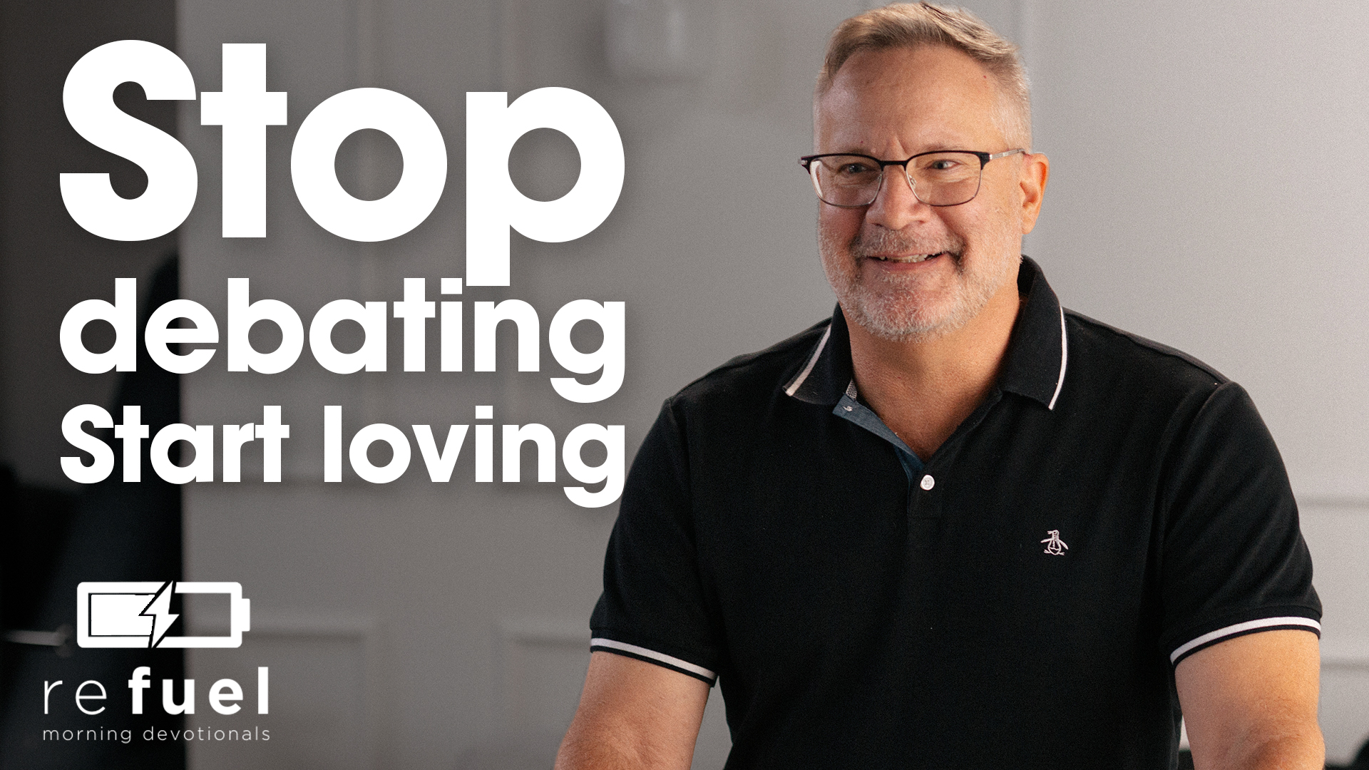 Stop Debating Start Loving