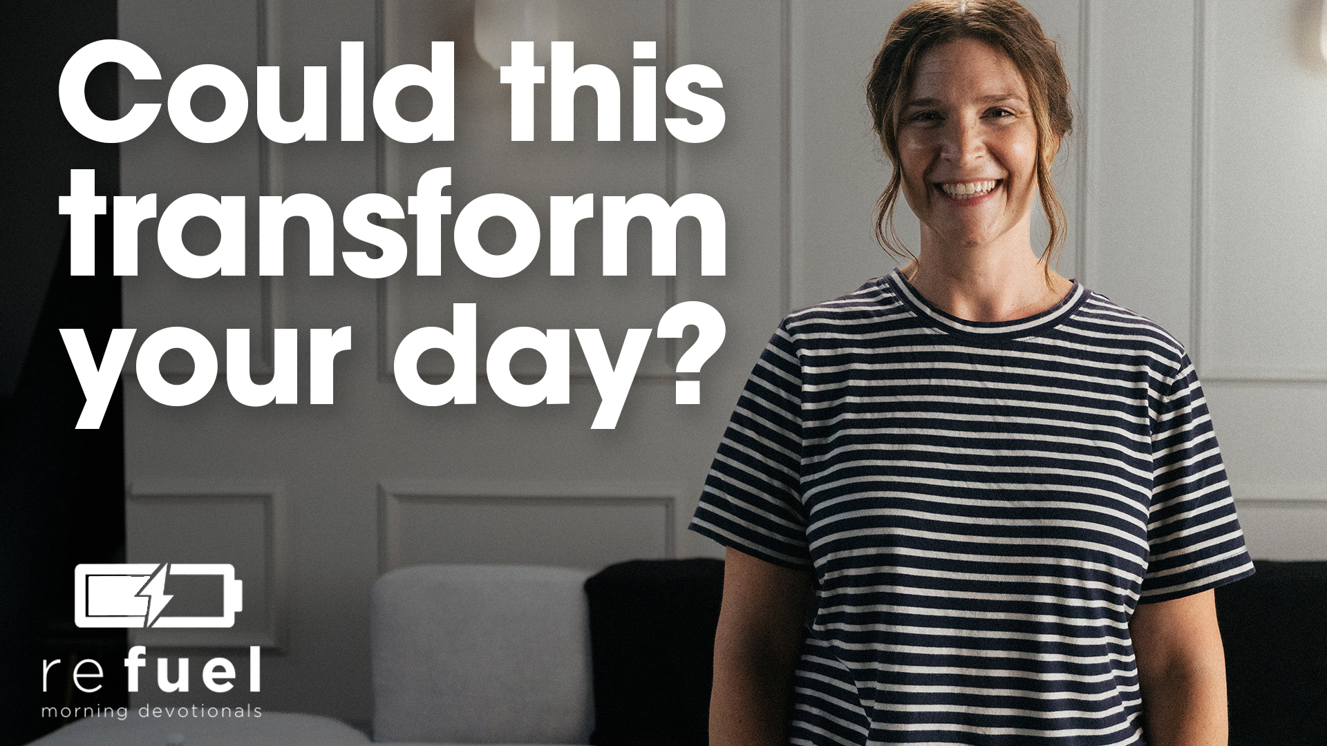 Could This Transform Your Day?