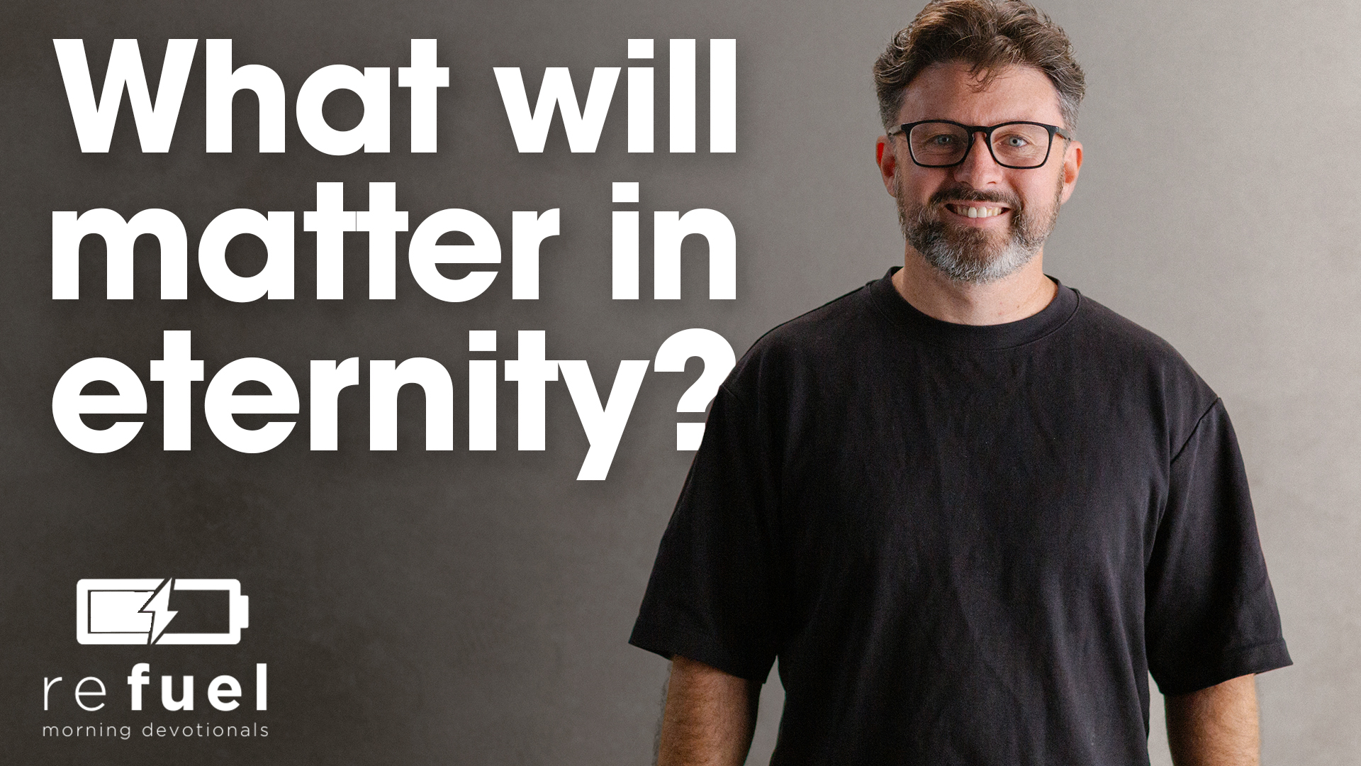 What Will Matter in Eternity?