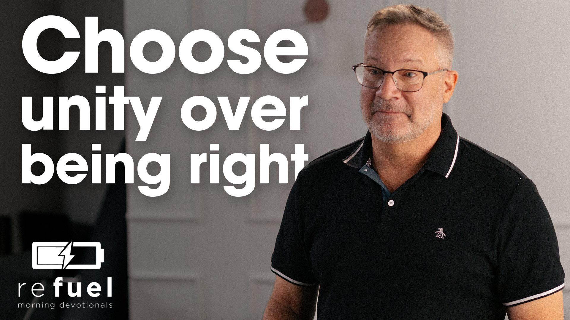Choose Unity Over Being Right